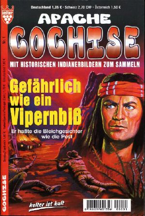 [Apache Cochise 01] • Gefährlich wie ein Vipernbiss